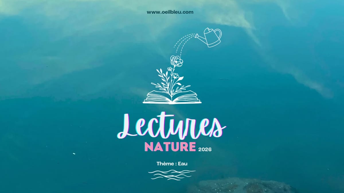 🌊 Challenge Lecture Nature 2026 : lire la nature autrement